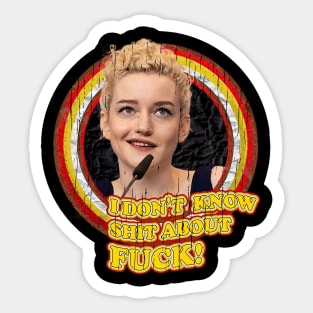 ruth langmore - i don't shit about fck Sticker